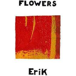 Flowers Erik [7-Inch] (Vinyl)